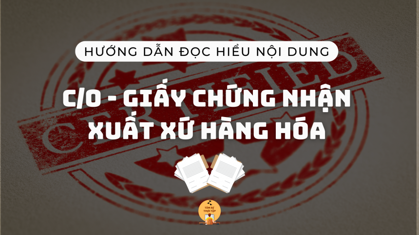 GIẤY CHỨNG NHẬN XUẤT XỨ HÀNG HÓA