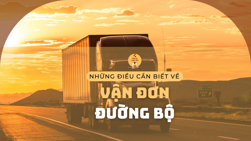 những lưu ý trong vận đơn đường bộ